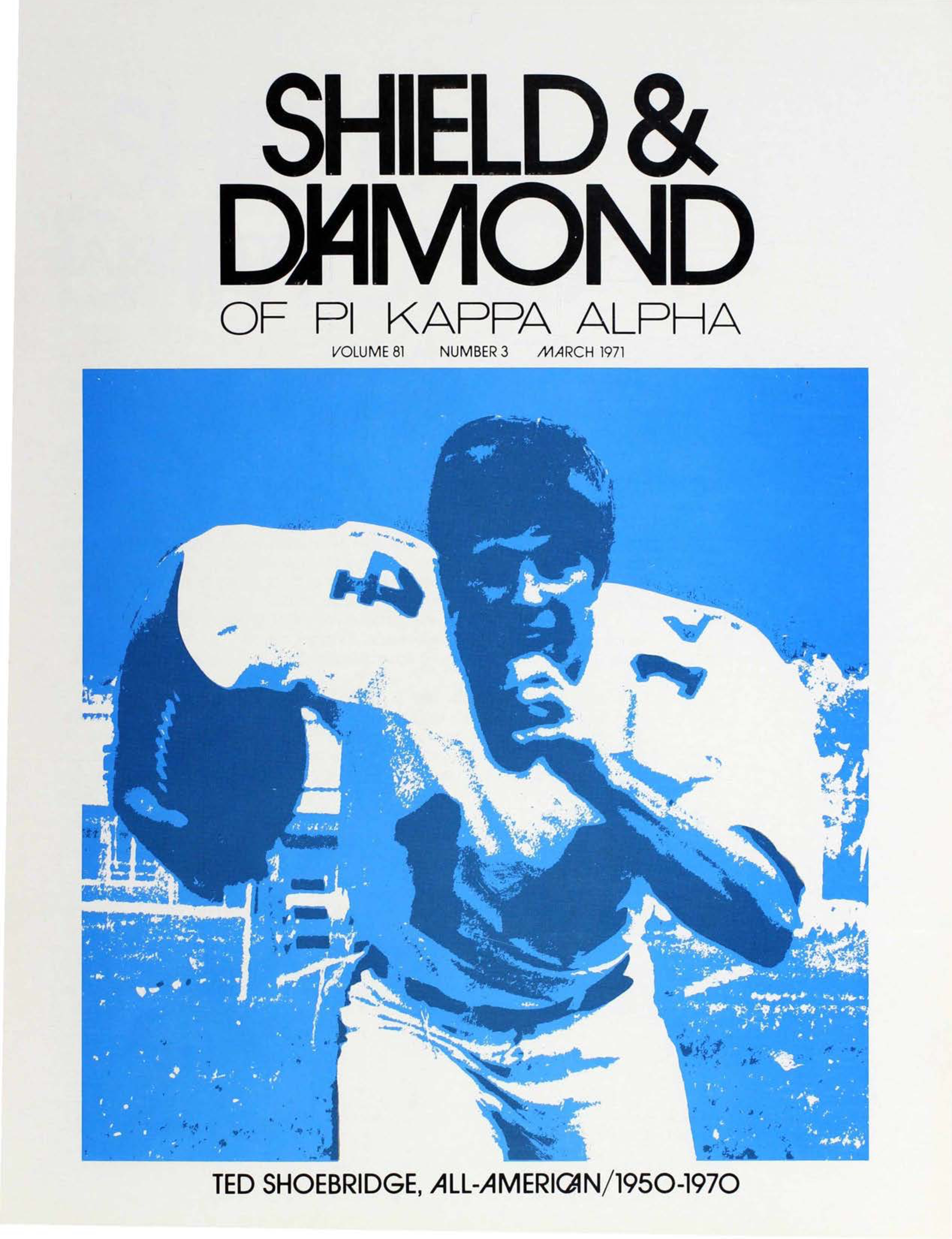 Shield and Diamond, Vol. 81, No. 3, March 1971
